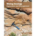 Mining Geology: Exploration and Management