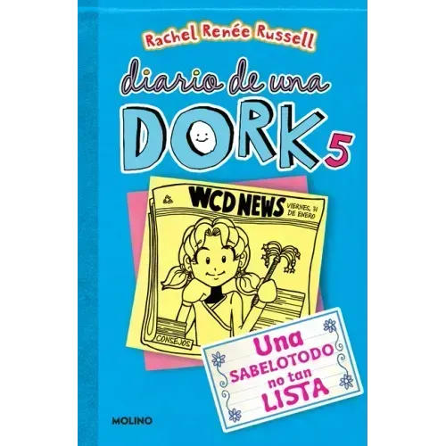 Una Sabelotodo No Tan Lista / Dork Diaries: Tales from a Not-So-Smart Miss Know-It-All