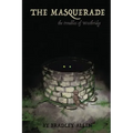 The Masquerade: The Troubles of Westbridge