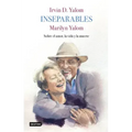Inseparables: Sobre El Amor, La Vida Y La Muerte