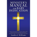 Minister's Manual for Baby Dedication