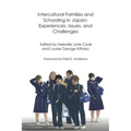 Intercultural Families and Schooling in Japan: Experiences, Issues, and Challenges