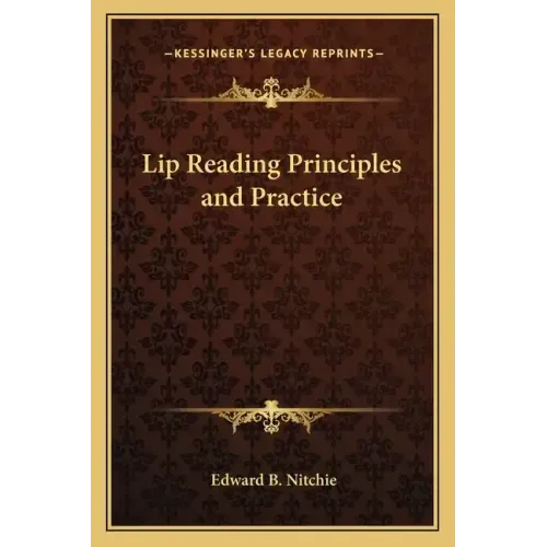 Lip Reading Principles and Practice
