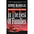 In the Best of Families: The Anatomy of a True Tragedy
