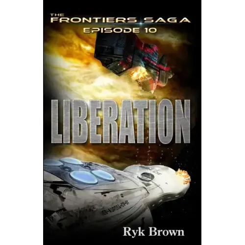 Ep.#10 - "Liberation"