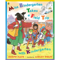 Miss Bindergarten Takes a Field Trip