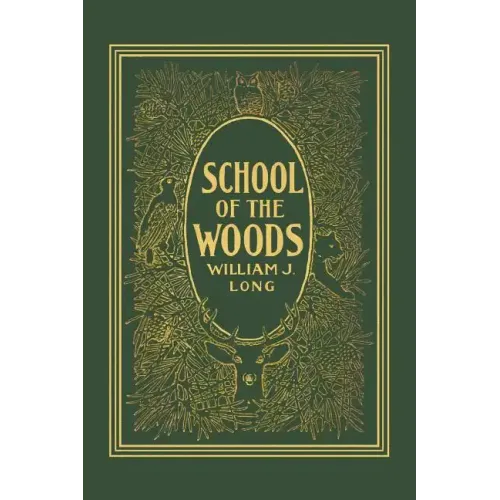 School of the Woods (Yesterday's Classics)