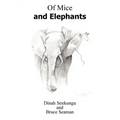 Of Mice and Elephants