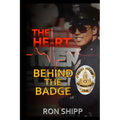 The Heart Behind the Badge