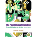 The Psychology of Prejudice: From Attitudes to Social Action