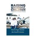 Raising Successful Children: A Guide for Christian Parents