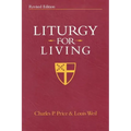 Liturgy for Living: Revised Edition
