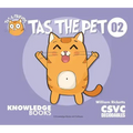 Tas the Pet: Book 2