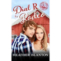 Dial R for Rodeo: Sweet Christian Contemporary Romance Novella (You Are on the Air, Book 5)