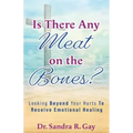 Is There Any Meat on the Bones?