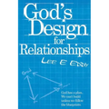God's Design For Relationships