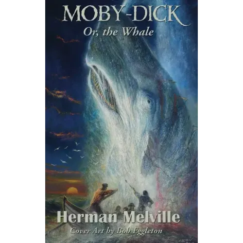 Moby-Dick: Or, the Whale