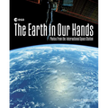 The Earth in Our Hands: Photos from the International Space Station