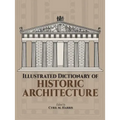 Illustrated Dictionary of Historic Architecture