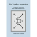 The Road to Ascension: A Telepathic Transmission from the Arcturian Collective Channeled through Jan Mahloch