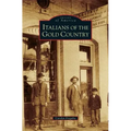 Italians of the Gold Country
