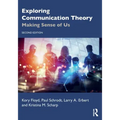 Exploring Communication Theory: Making Sense of Us