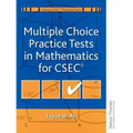 Multiple Choice Practice Tests in Mathematics for CXC