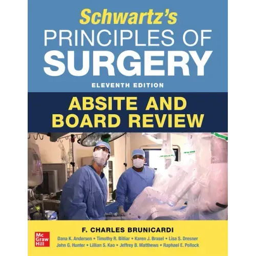 Schwartz's Principles of Surgery Absite and Board Review, 11th Edition