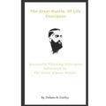 The Great Hustle, Of Life Continues: Successful Thinking Principles Influenced by The Great Nipsey Hussle