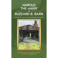 Harold the Hawk at Buzzard B. Barn: Harold the Hawk Cousins Adventure Series
