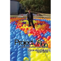 Project Flop: Good Lessons From A Bad Teacher