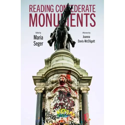 Reading Confederate Monuments