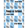 Pumps as Turbines: A User's Guide