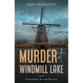 Murder at Windmill Lake: A Rose Blair Murder Mystery