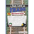 A Rail Love of Trains Word Search Puzzles