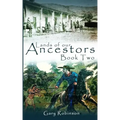 Lands of our Ancestors Book Two
