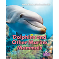 Dolphins and Other Marine Mammals