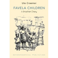 Favela Children: A Brazilian Diary