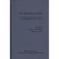 The Iran-Iraq War: New Weapons, Old Conflicts
