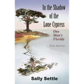 In the Shadow of the Lone Cypress