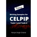 Easy Writing Samples for CELPIP Task-1 and Task-2