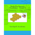Study For Success: Vocabulary - Grade 5: 1000 Grade Level Vocabulary Words with Definitions, Parts of Speech, and Multiple Choice Quizzes