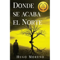 Donde se acaba el Norte