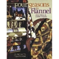 Four Seasons in Flannel