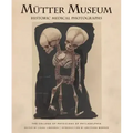Mütter Museum Historic Medical Photographs