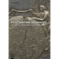 Fluctuating Alliances: Art, Politics, and Diplomacy in the Modern Era