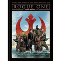 Star Wars: Rogue One: A Star Wars Story the Official Collector's Edition