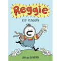 Reggie: Kid Penguin (a Graphic Novel)
