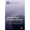 Passive Planar Microwave Devices