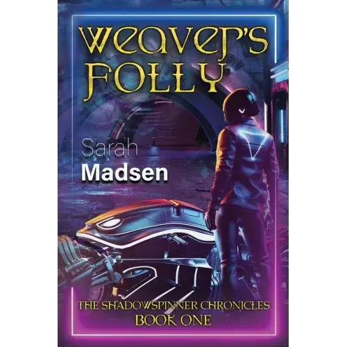 Weaver's Folly